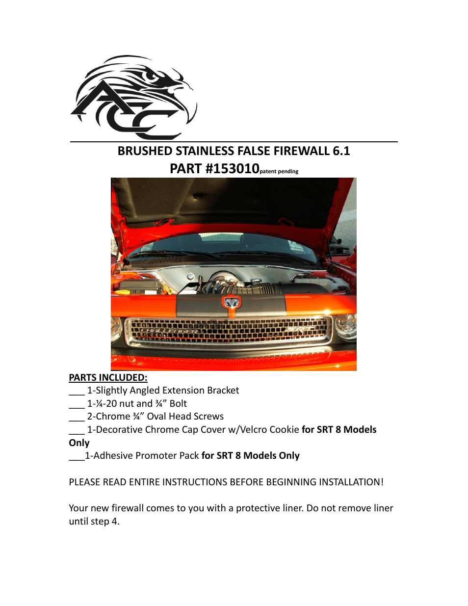 American Car Craft Challenger SRT 8 Firewall Brushed w_cap 6.1L 2008-2011 User Manual | 3 pages