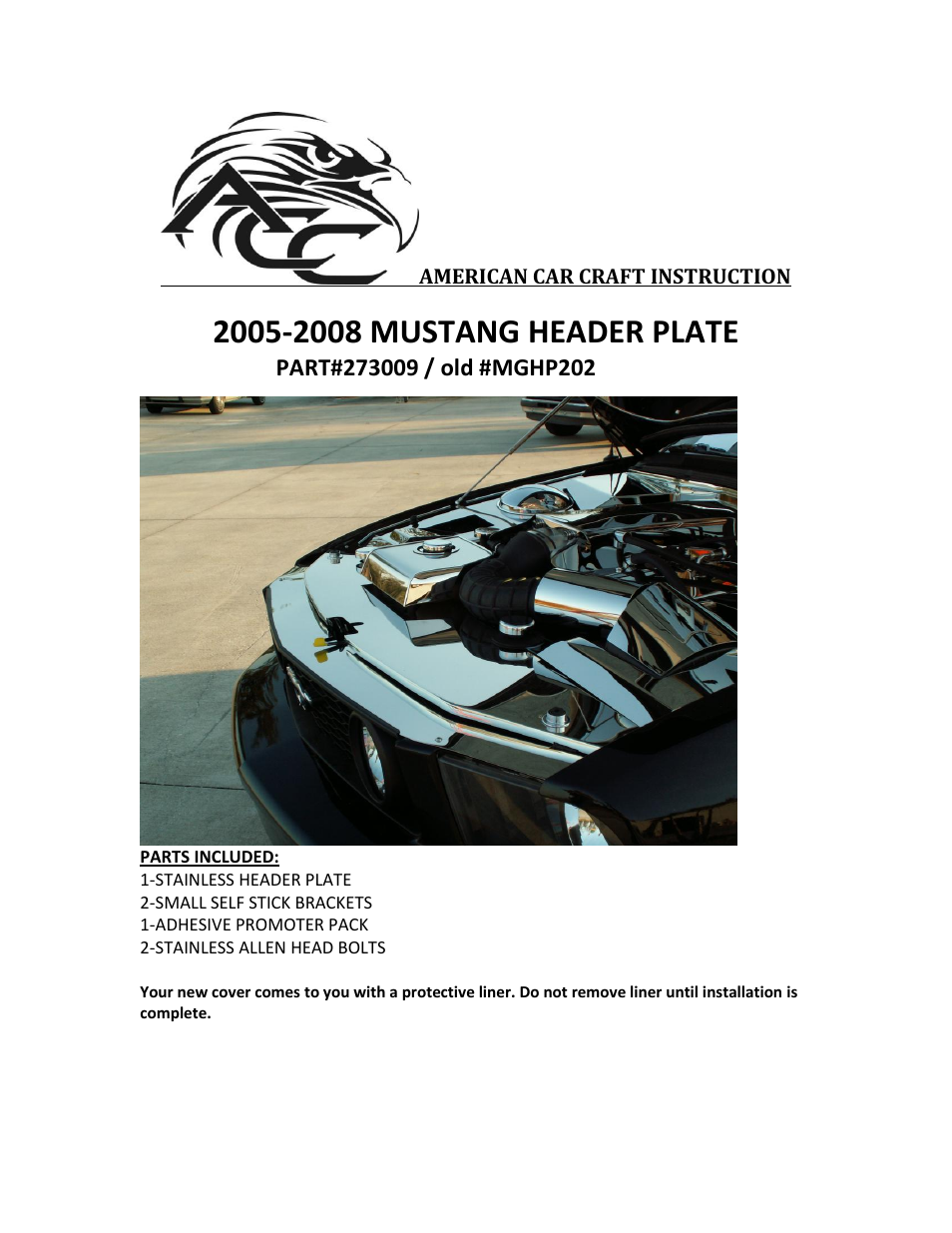 American Car Craft Mustang Front Header Plate Polished V6 & GT 2005-2009 User Manual | 2 pages