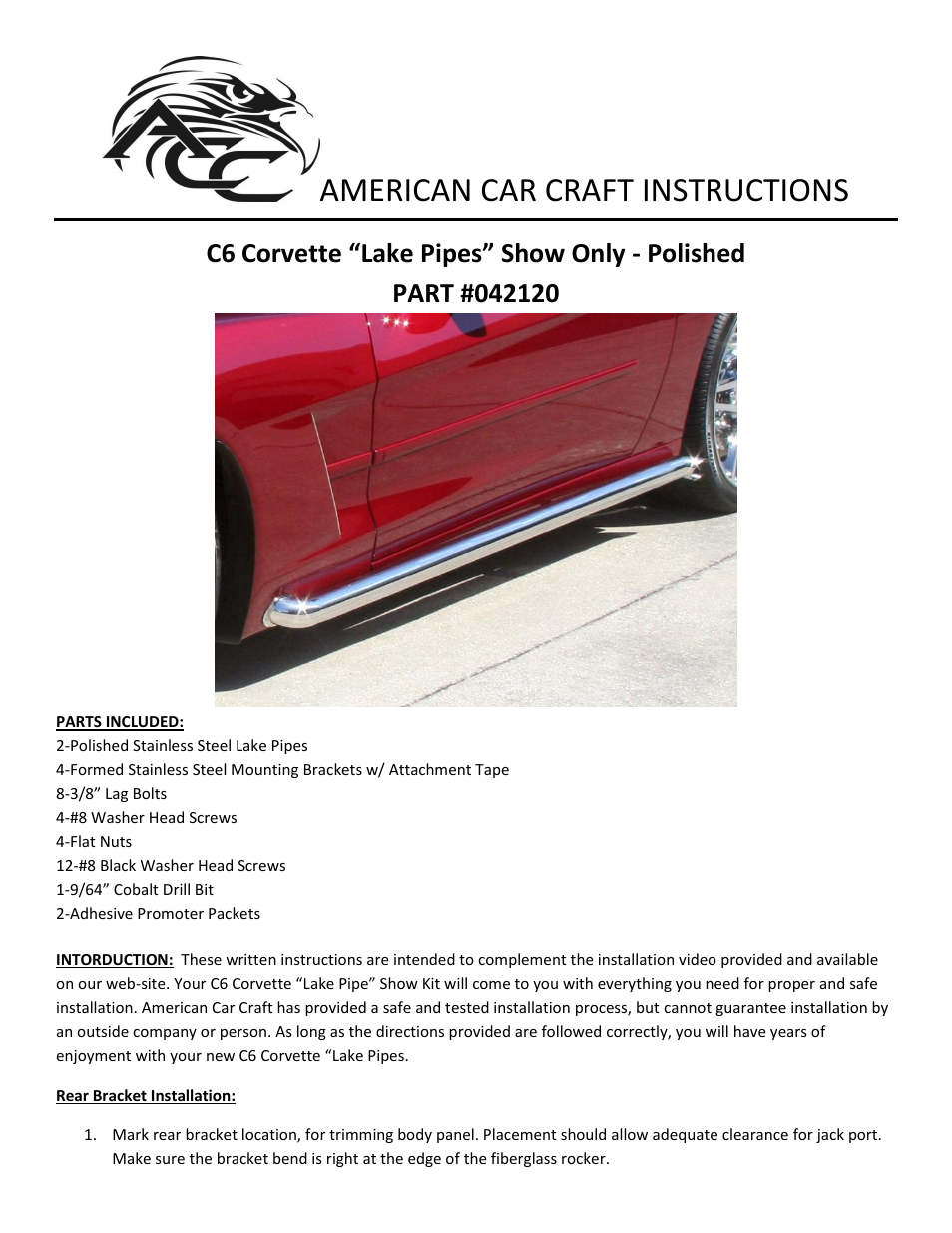 American Car Craft Corvette Side Pipes "Lake Pipes Show Exhaust only Polished 2005-2013 C6" User Manual | 3 pages