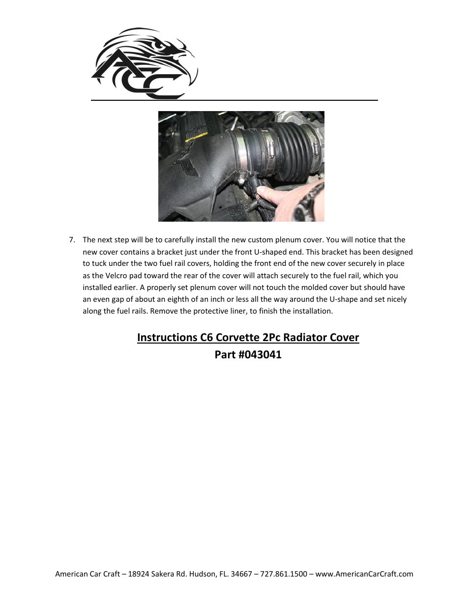 American Car Craft Corvette Plenum_Throttle Body_Radiator Cover 4Pc Designer Series 2005-2007 C6 User Manual | Page 4 / 5