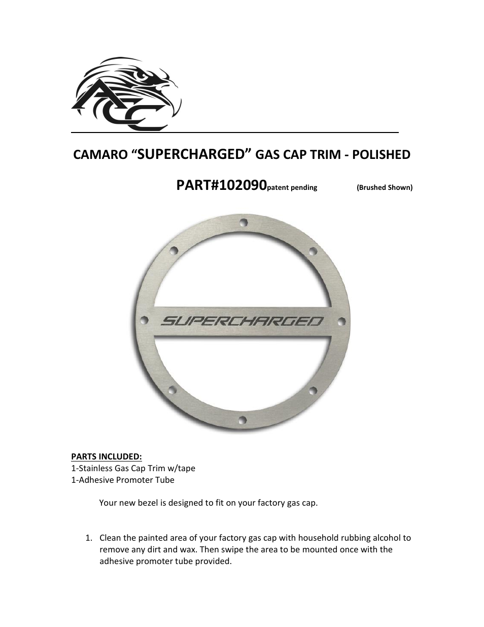 American Car Craft Camaro Gas Cap Cover "SUPERCHARGED Polished 2010-2013" User Manual | 2 pages