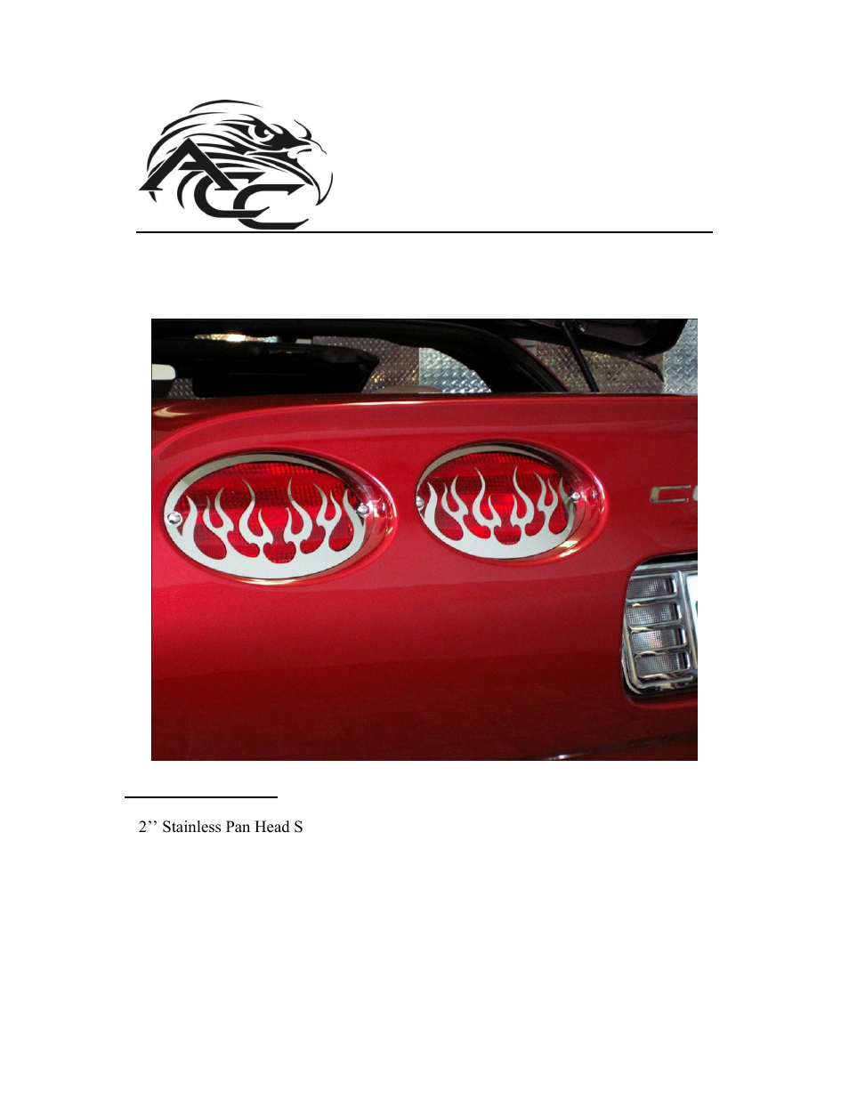 American Car Craft Corvette Taillight Grilles 4Pc Flame Style Polished 1997-2004 C5 & Z06 User Manual | 2 pages