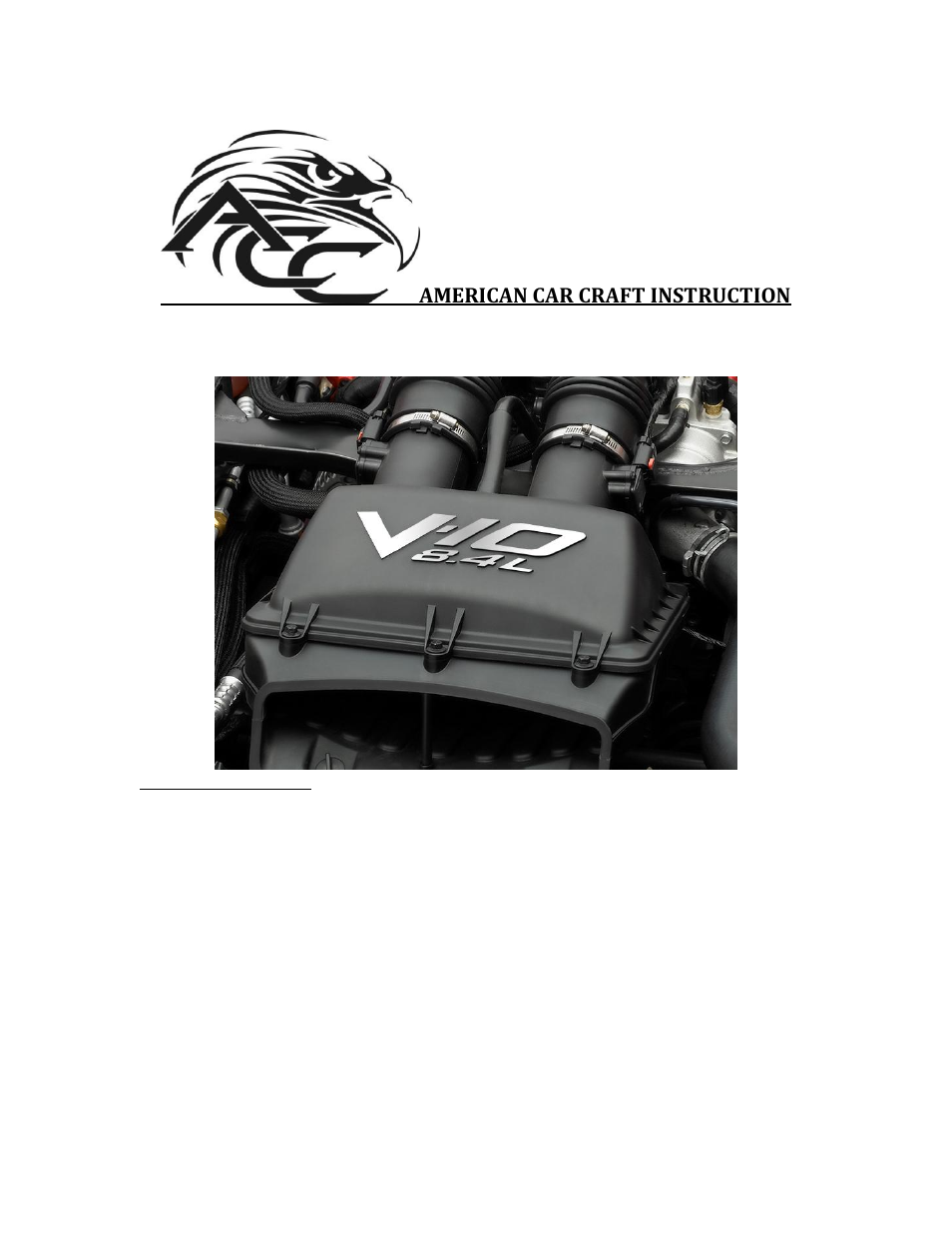 American Car Craft Dodge Viper Air Box Letters "V-10 8.4L Polished 2008-2010" User Manual | 2 pages