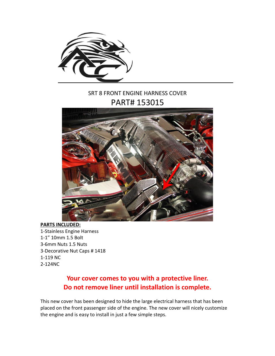 American Car Craft Challenger SRT 8 Engine Harness Cover Polished 2008-2010 User Manual | 2 pages