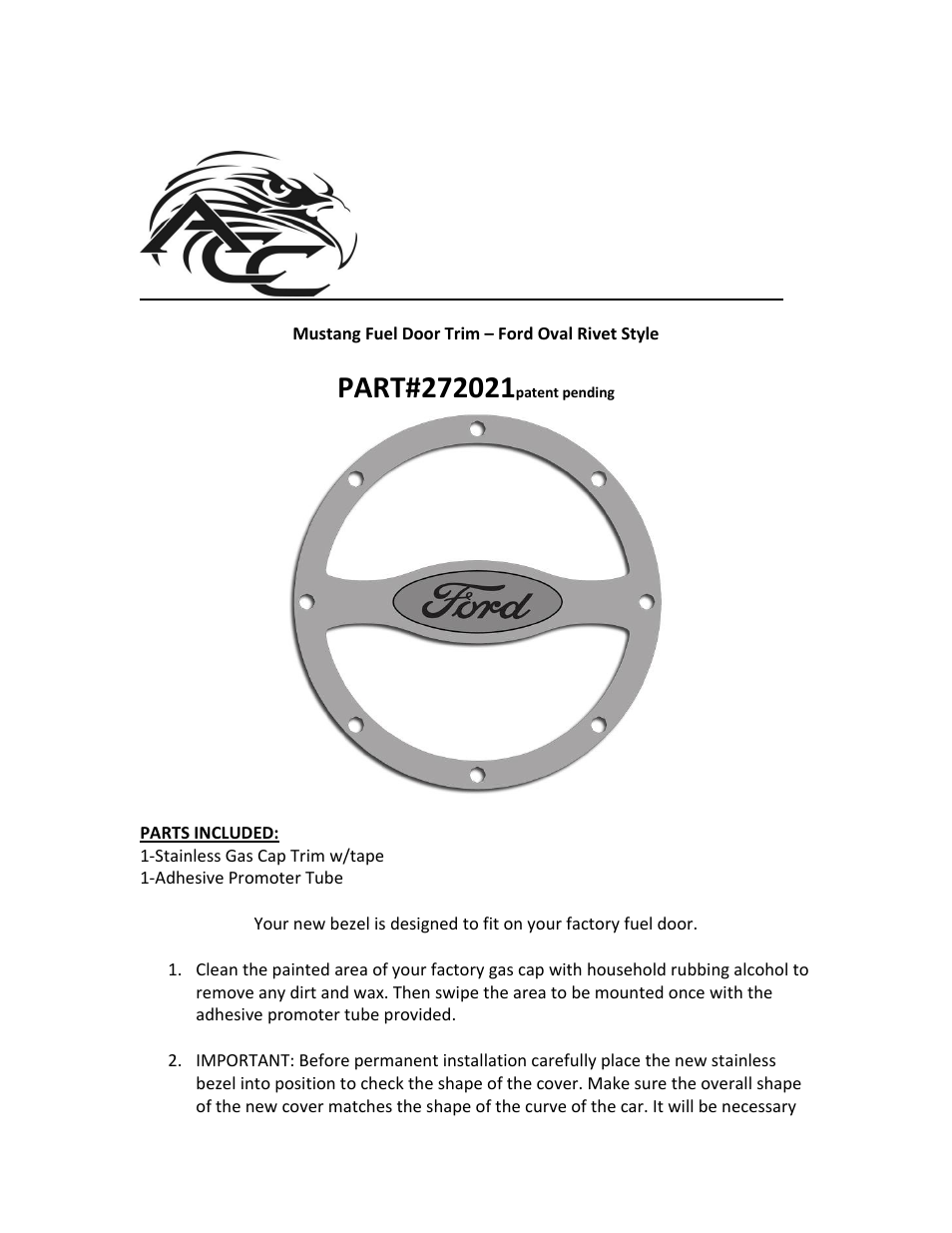 American Car Craft Mustang Gas Cap Cover "Ford Oval Style Rivet Polished 2011-2012" User Manual | 2 pages