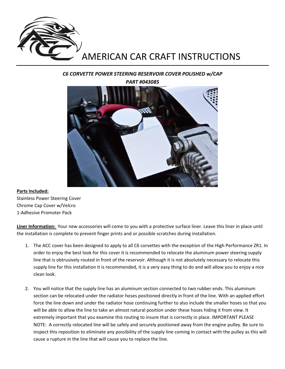 American Car Craft Corvette Power Steering Reservoir Cover w_cap 2008-2013 C6+Z06+GS User Manual | 2 pages