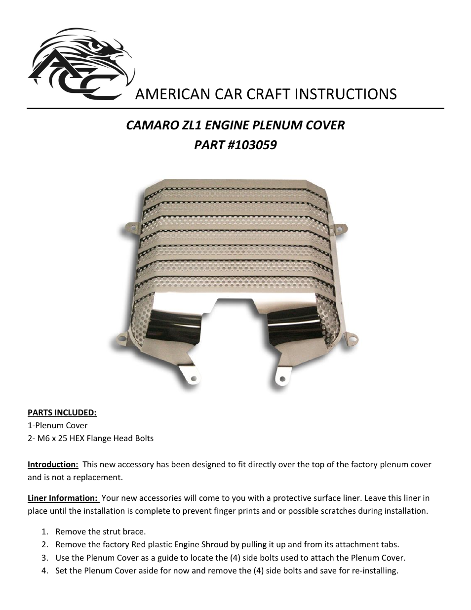 American Car Craft Camaro Supercharger Plenum Cover Perforated ZL1 Only 2012-2013 User Manual | 2 pages