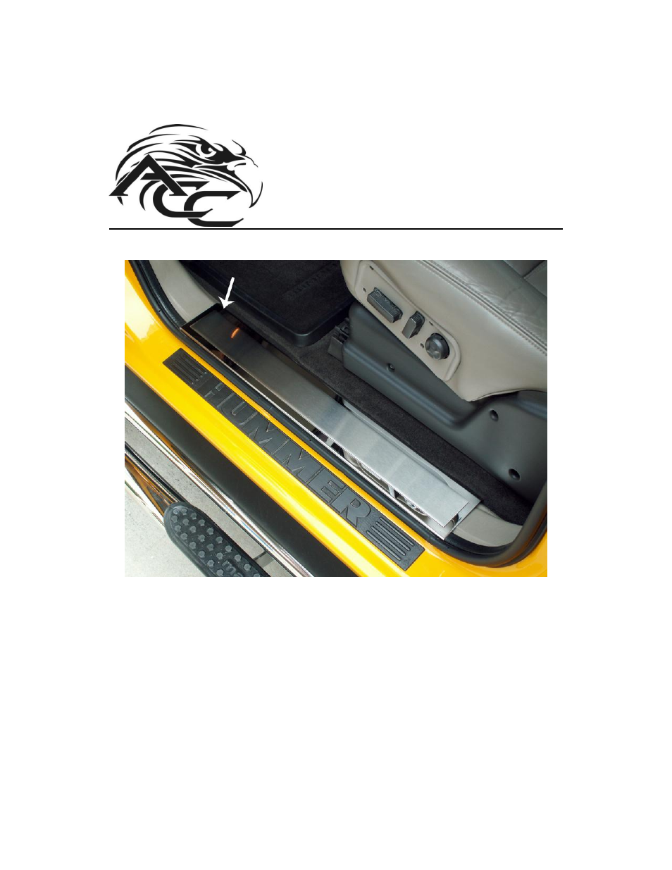 American Car Craft Hummer H2 Doorsills Inner Polished Front w_ Brushed Insert 2Pc 2003-2007 User Manual | 2 pages