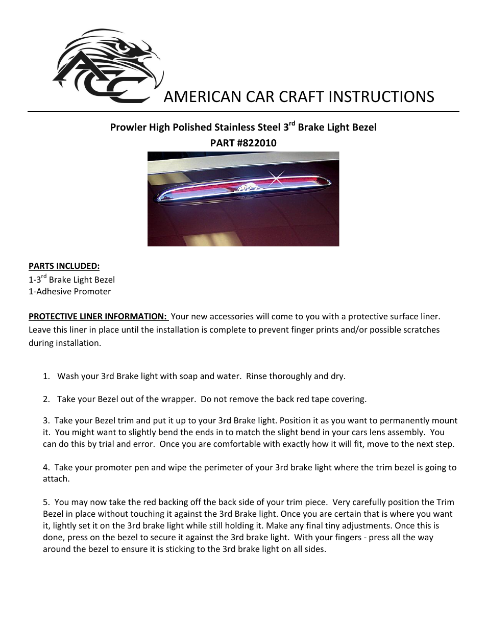 American Car Craft Prowler 3rd Brake Light Trim with Kat Logo Polished 1997-2002 User Manual | 2 pages