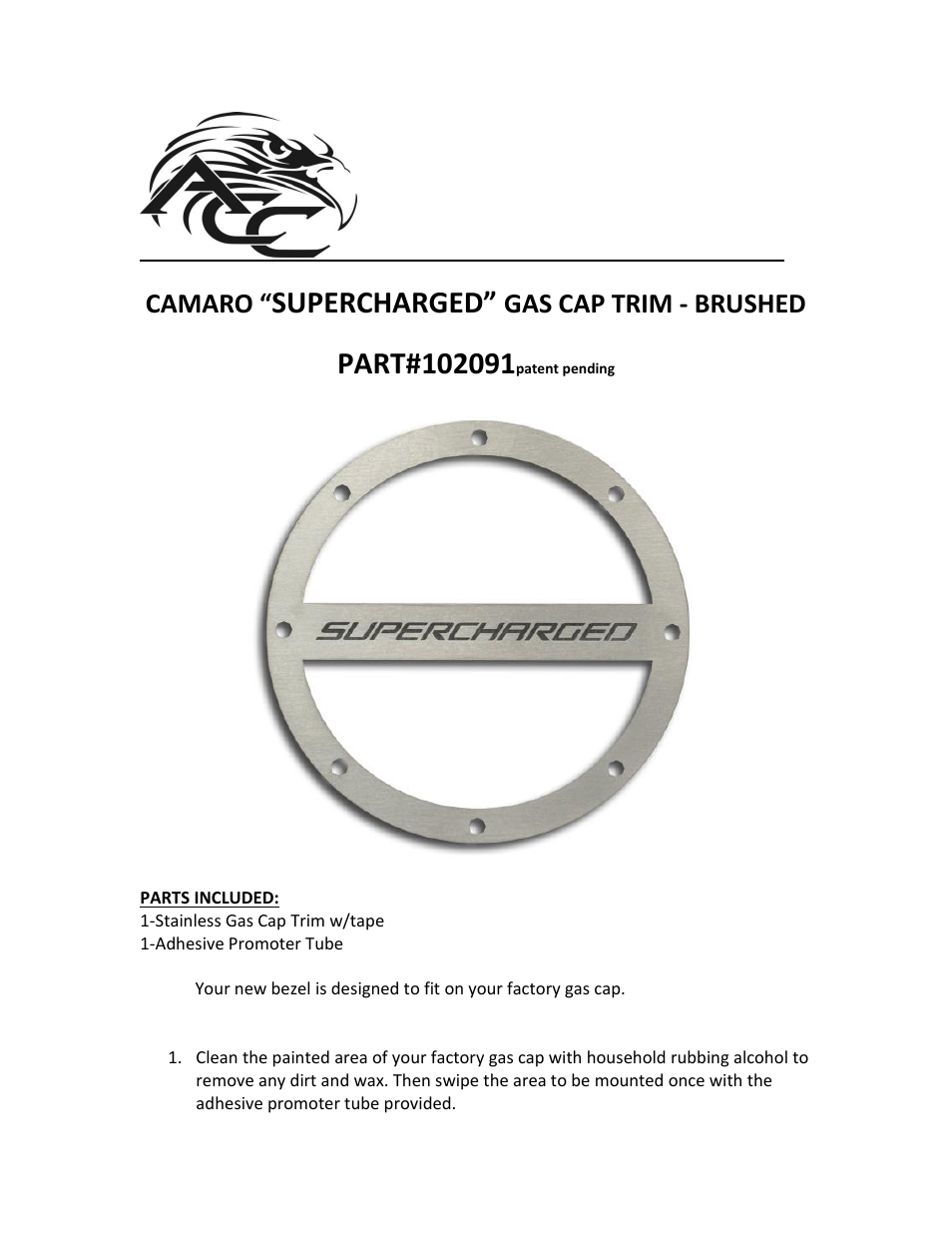 American Car Craft Camaro Gas Cap Cover "SUPERCHARGED Brushed 2010-2013" User Manual | 2 pages