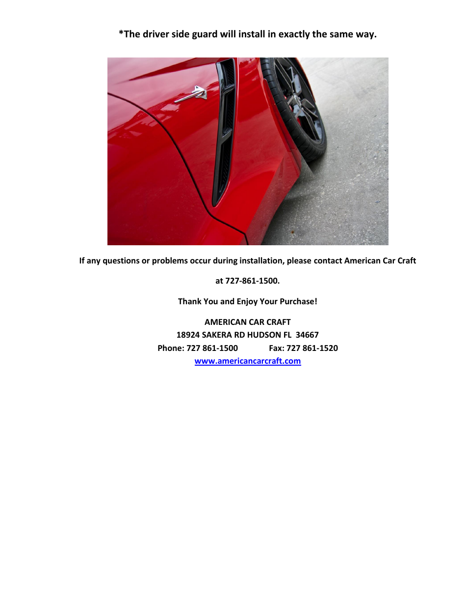 American Car Craft Corvette Stingray Mud Guards 2Pc Front Only Polished with Carbon Fiber Backing 2014+ C7 User Manual | Page 3 / 3