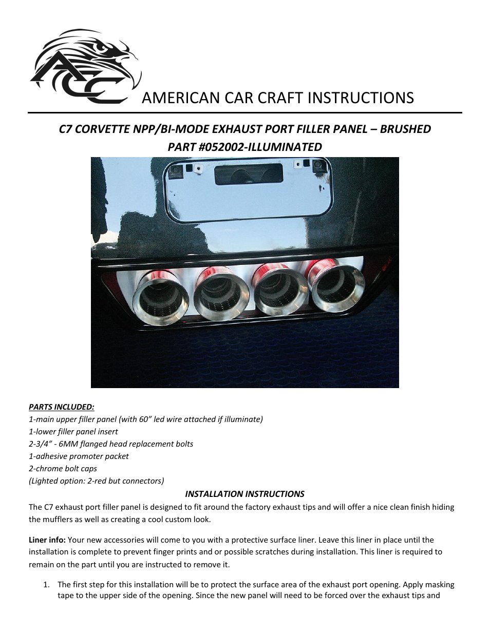 American Car Craft Corvette Stingray Exhaust Filler Panel NPP+Dual-Mode+Bi-Mode Exhaust Brushed 2014+ C7 User Manual | 3 pages