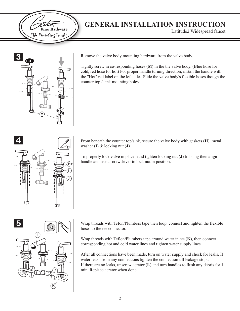 General installation instruction | Gatco 6641-Latitude2 8" Widespread Faucet in Chrome User Manual | Page 2 / 2