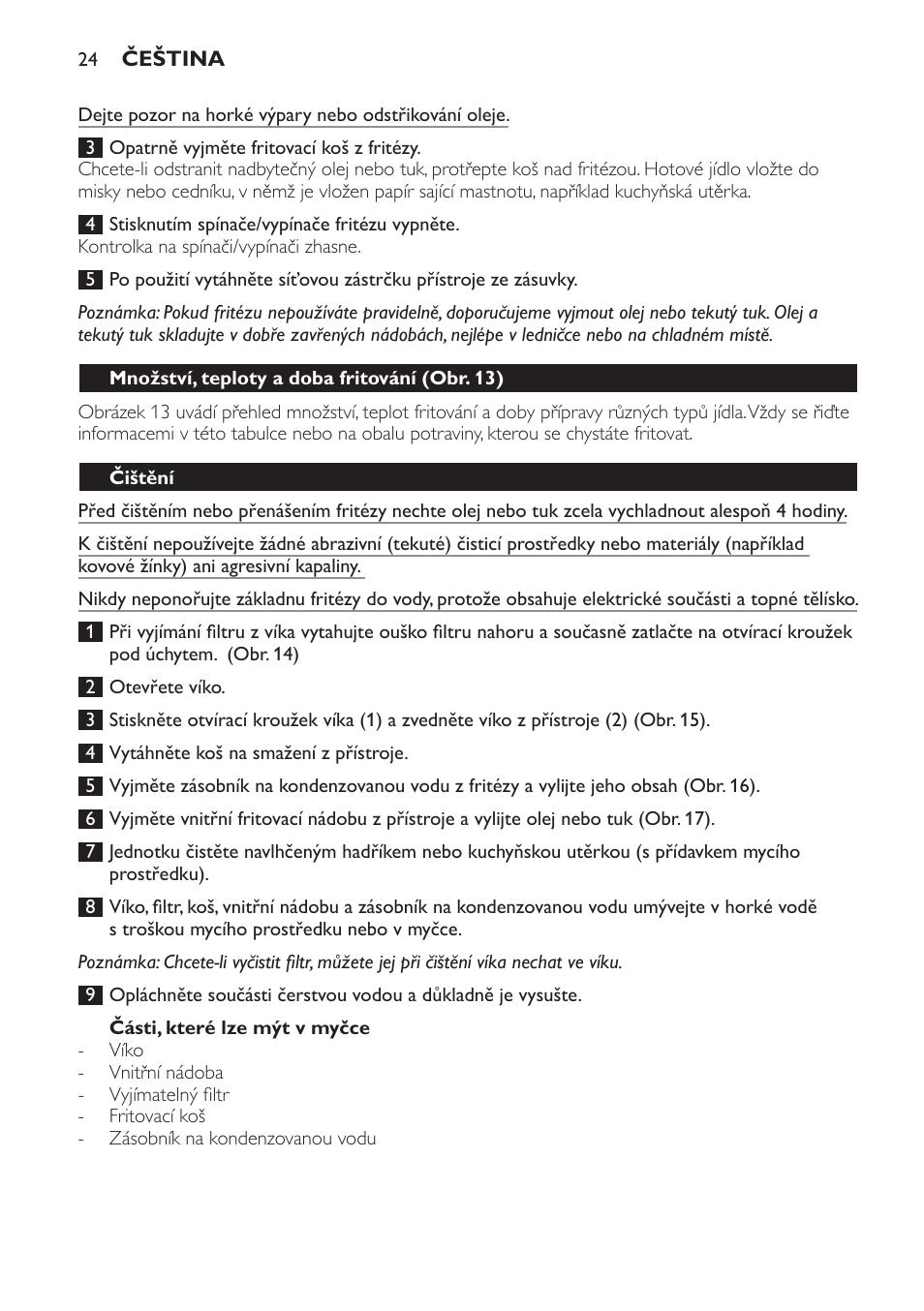 Části, které lze mýt v myčce, Množství, teploty a doba fritování (obr. 13), Čištění | Skladování | Philips HD6158 User Manual | Page 24 / 124