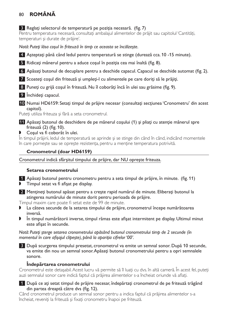 Cronometrul (doar hd6159), Setarea cronometrului, Îndepărtarea cronometrului | Philips HD6158 User Manual | Page 80 / 124