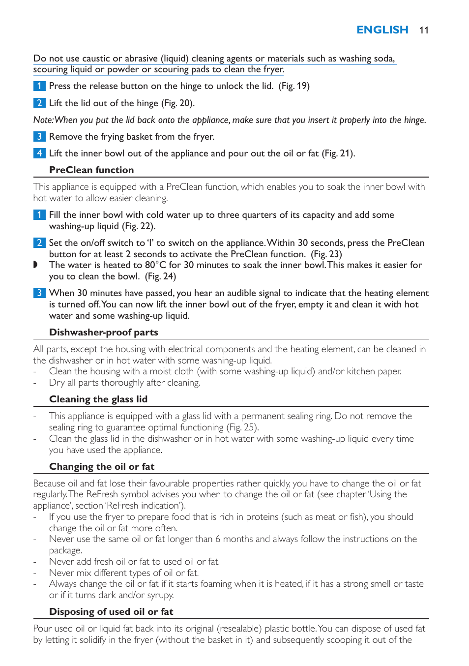 Preclean function, Dishwasher-proof parts, Cleaning the glass lid | Changing the oil or fat, Disposing of used oil or fat | Philips HD6180 User Manual | Page 11 / 168