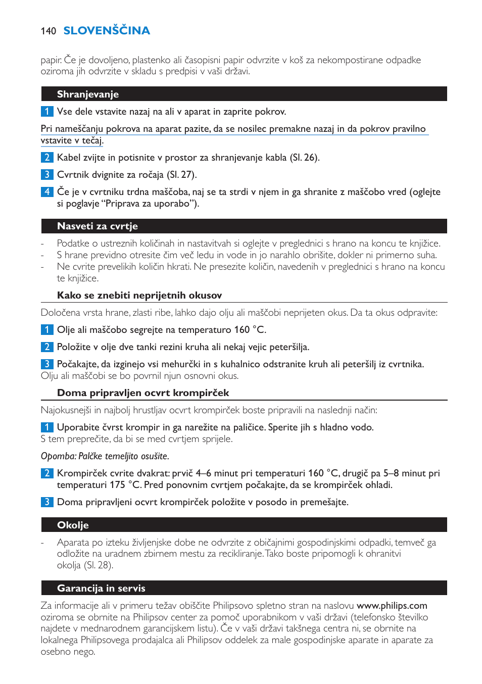 Shranjevanje, Nasveti za cvrtje, Kako se znebiti neprijetnih okusov | Doma pripravljen ocvrt krompirček, Okolje, Garancija in servis | Philips HD6180 User Manual | Page 140 / 168