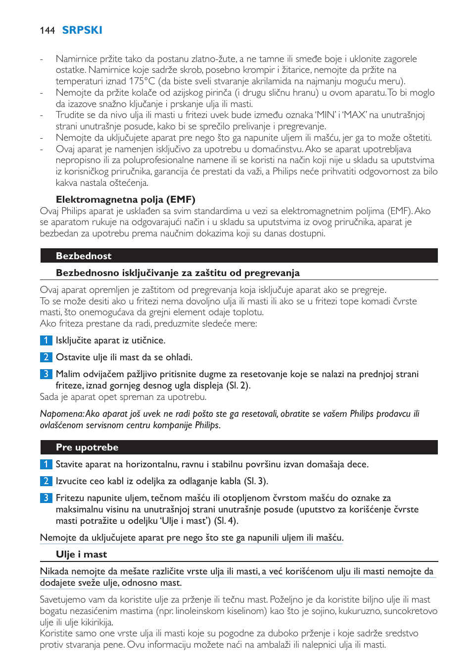 Elektromagnetna polja (emf), Bezbednost, Pre upotrebe | Ulje i mast | Philips HD6180 User Manual | Page 144 / 168