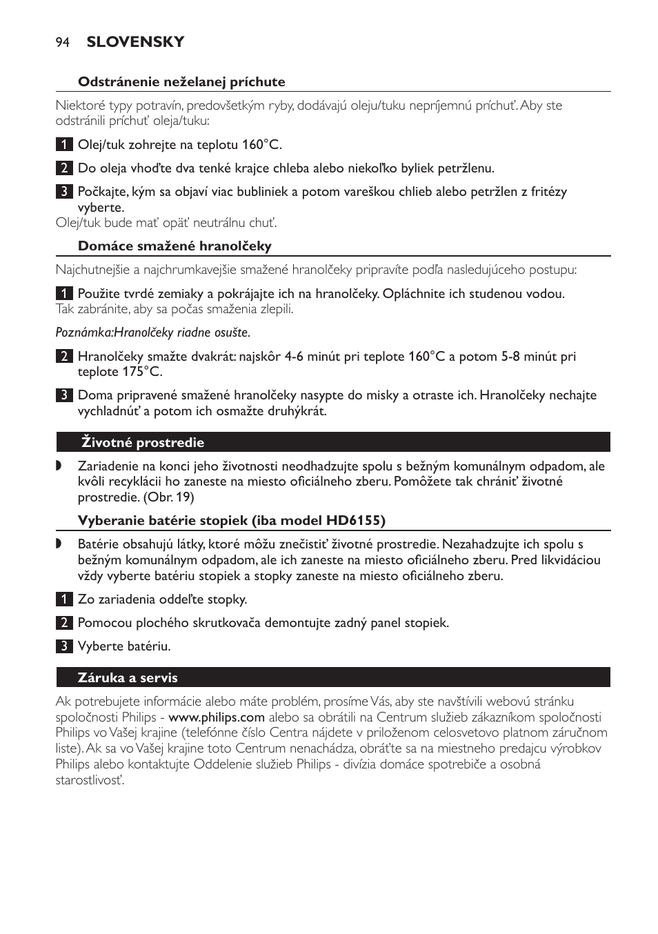 Odstránenie neželanej príchute, Domáce smažené hranolčeky, Životné prostredie | Vyberanie batérie stopiek (iba model hd6155), Záruka a servis | Philips HD6154 User Manual | Page 94 / 120