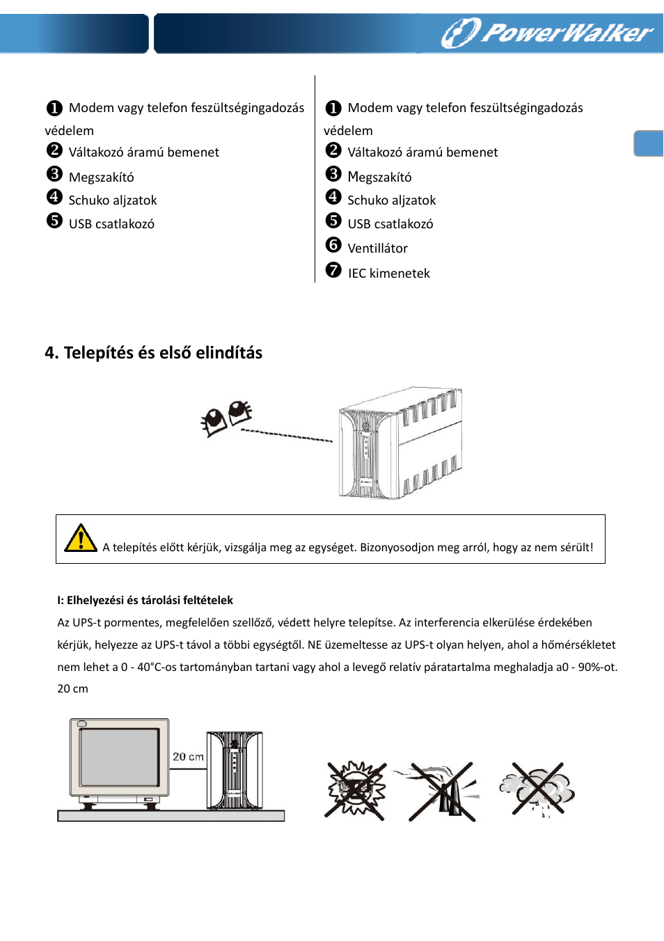 Telepítés és első elindítás | PowerWalker VI 400 SE User Manual | Page 182 / 220