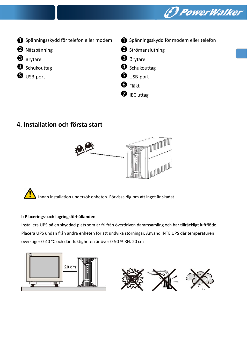 Installation och första start | PowerWalker VI 400 SE User Manual | Page 72 / 220