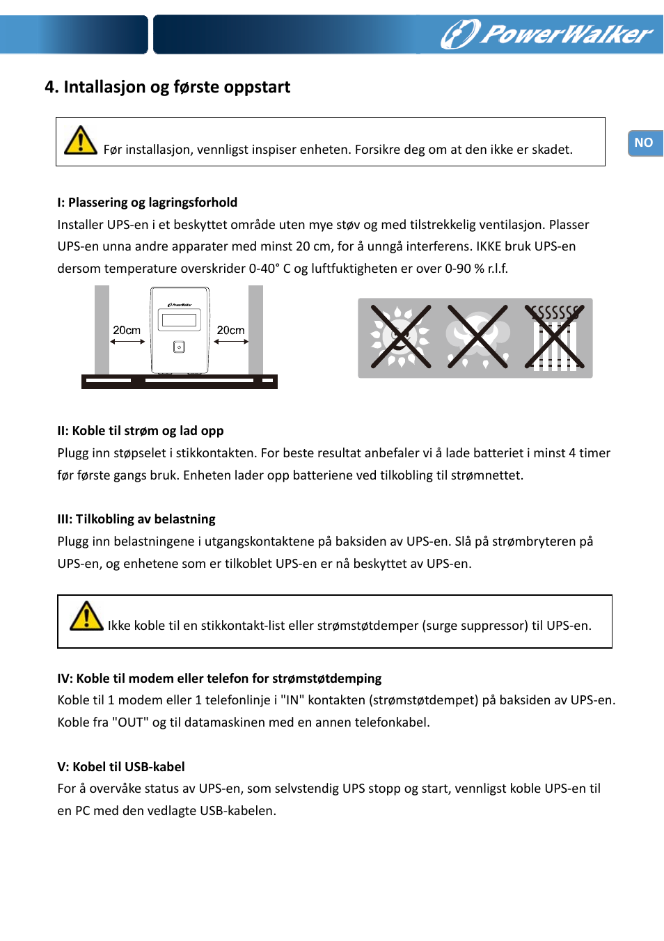 Intallasjon og første oppstart | PowerWalker VI 650 LCD User Manual | Page 74 / 183