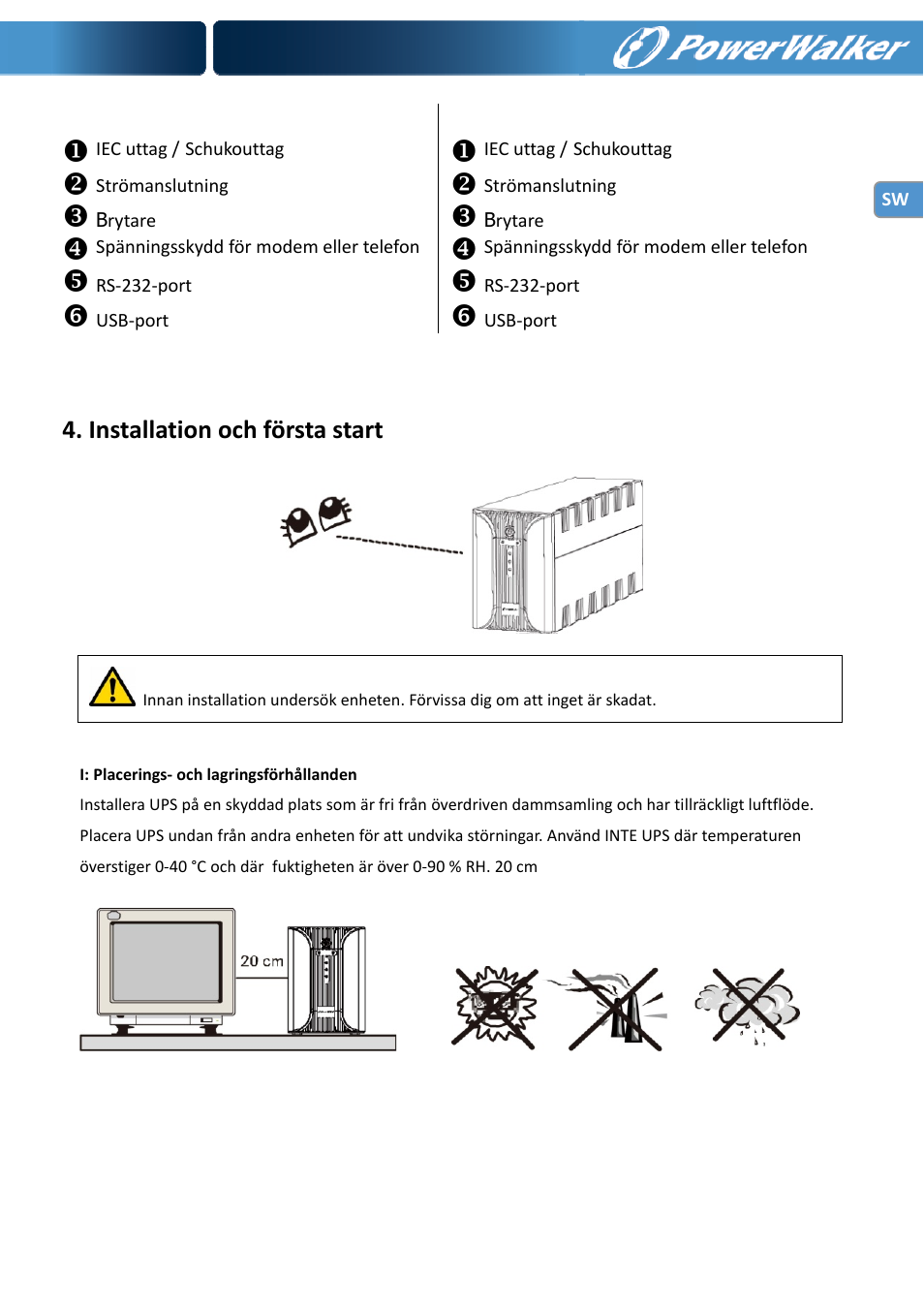 Installation och första start | PowerWalker VI 1000 User Manual | Page 72 / 220