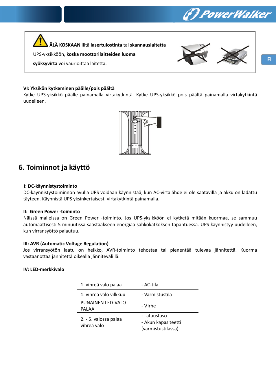 Toiminnot ja käyttö | PowerWalker VI 1000 User Manual | Page 85 / 220