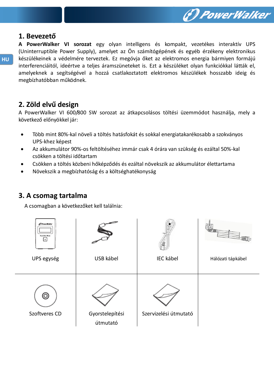 Bevezető, Zöld elvű design, A csomag tartalma | PowerWalker VI 600 SW User Manual | Page 132 / 160