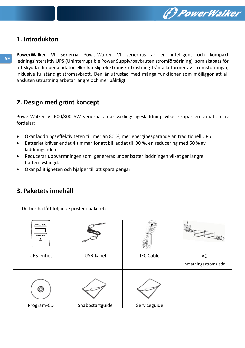 Introdukton, Design med grönt koncept, Paketets innehåll | PowerWalker VI 600 SW User Manual | Page 52 / 160