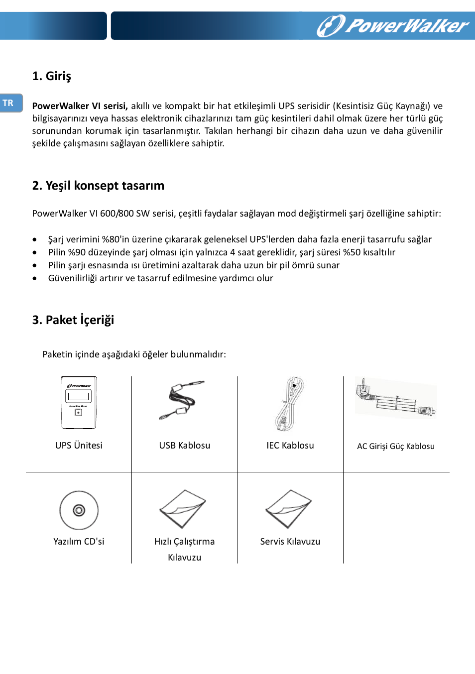 Giriş, Yeşil konsept tasarım, Paket içeriği | PowerWalker VI 600 SW User Manual | Page 76 / 160