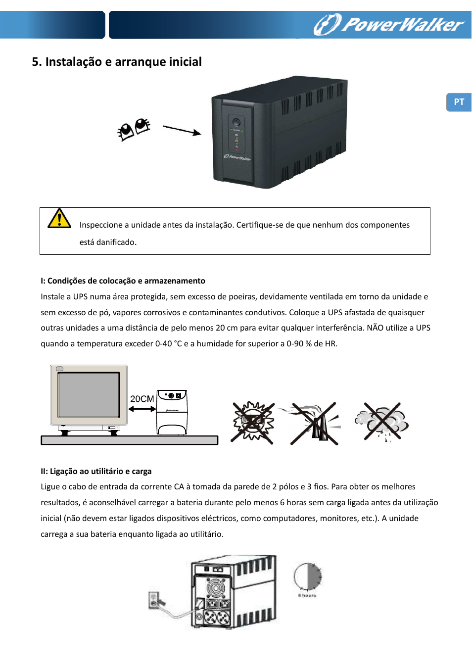 Instalação e arranque inicial | PowerWalker VI 650 SE User Manual | Page 48 / 62