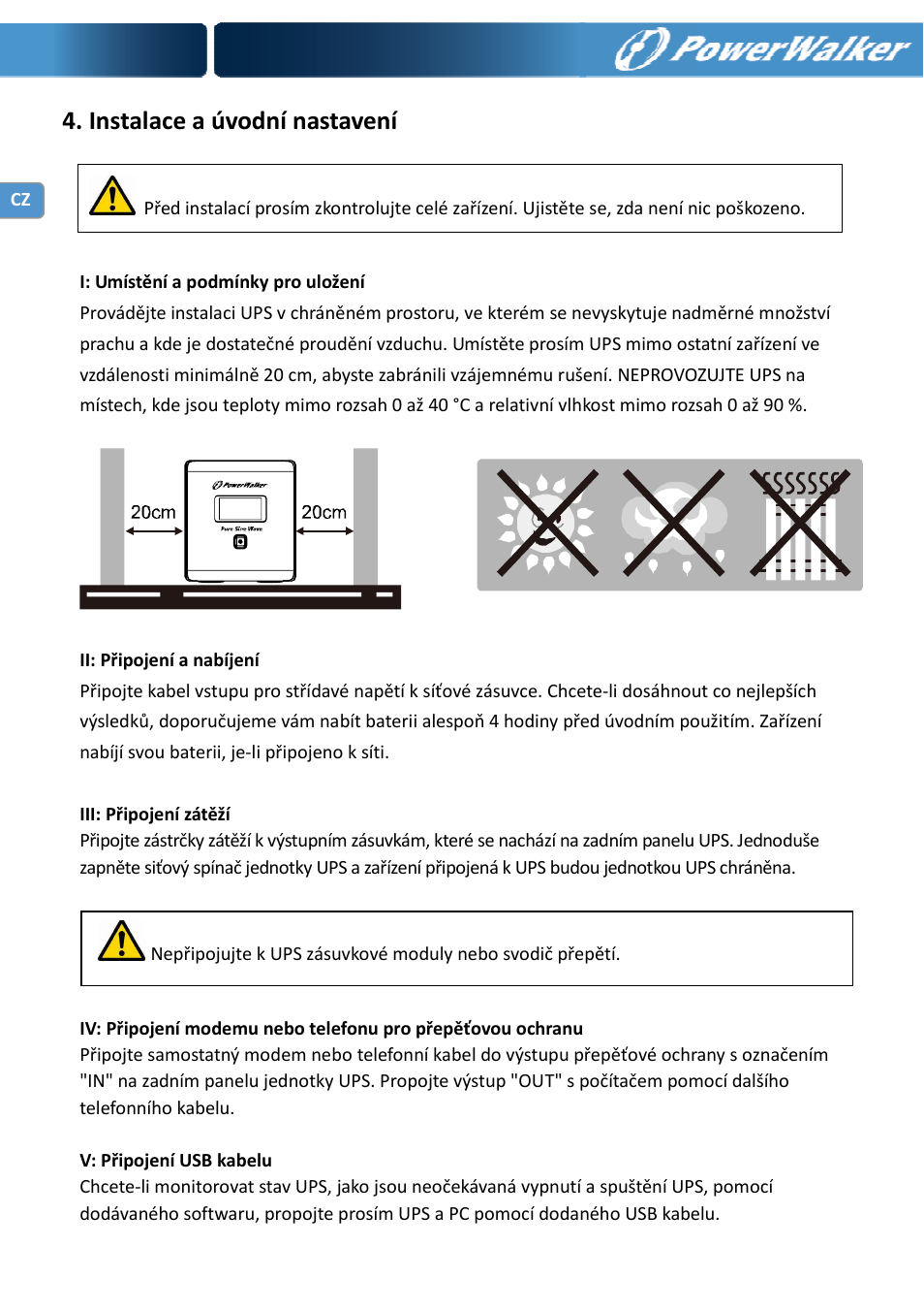 Instalace a úvodní nastavení | PowerWalker VI 750 PSW User Manual | Page 46 / 64