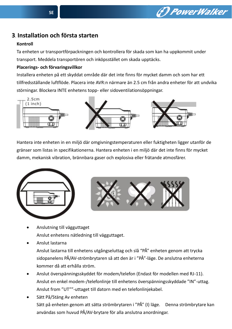 Installation och första starten | PowerWalker AVR 600 User Manual | Page 27 / 86