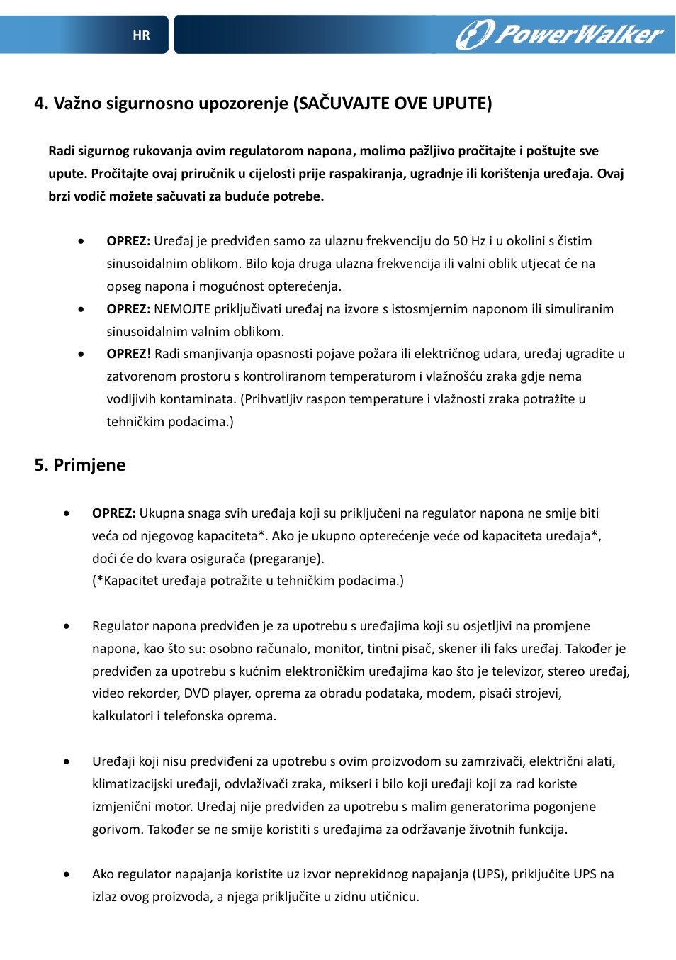 Važno sigurnosno upozorenje (sačuvajte ove upute), Primjene | PowerWalker AVR 600 User Manual | Page 64 / 86