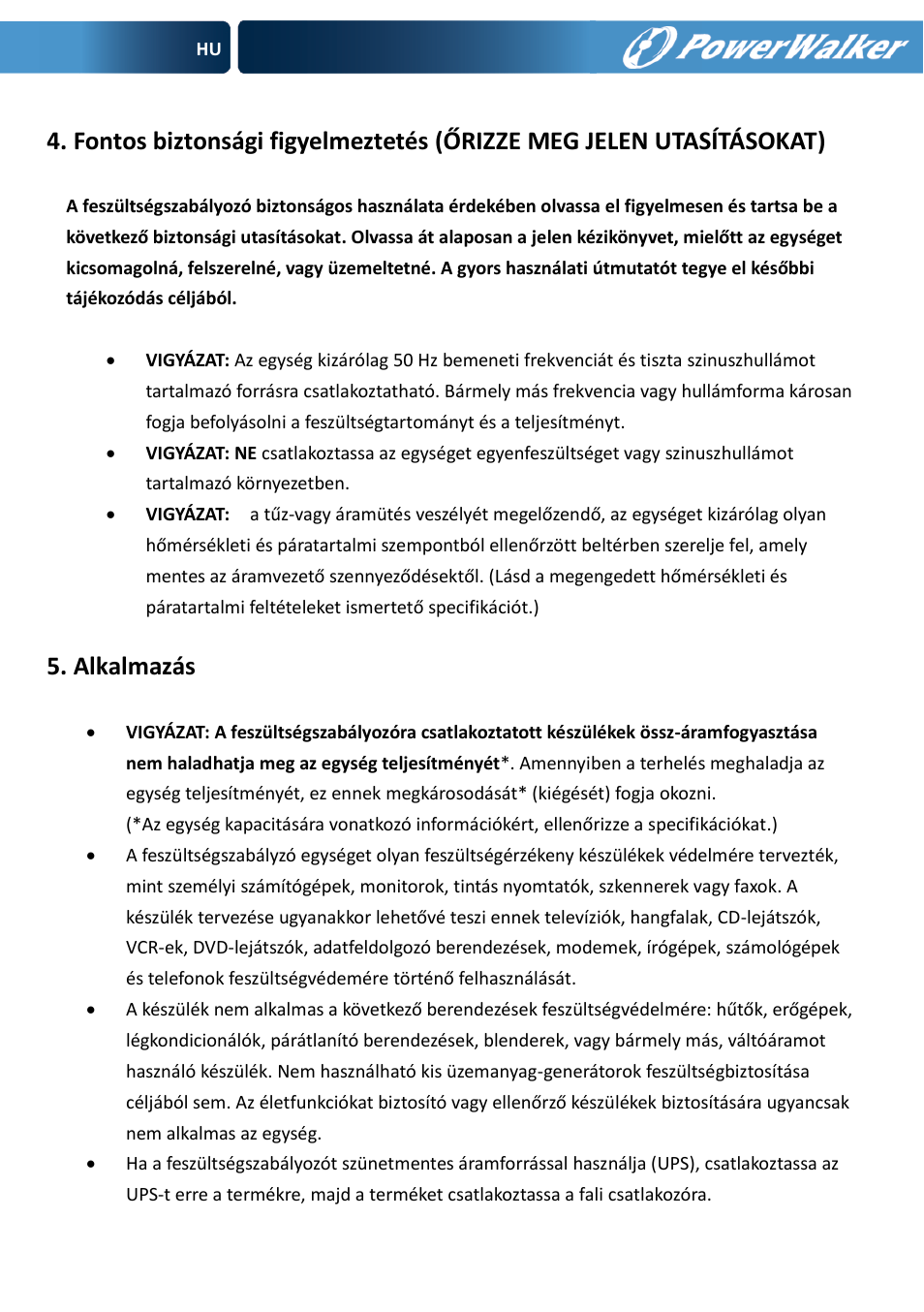 Alkalmazás | PowerWalker AVR 600 User Manual | Page 68 / 86