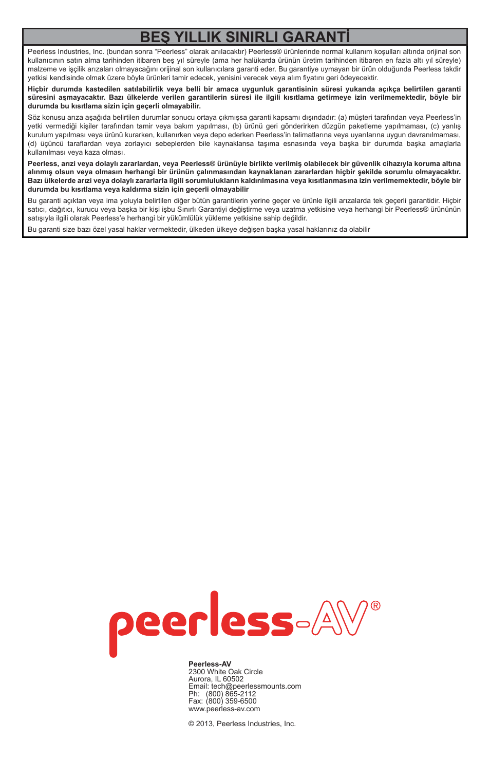 Beş yillik sinirli garanti | Peerless-AV PSTK-600 - Installation User Manual | Page 28 / 28