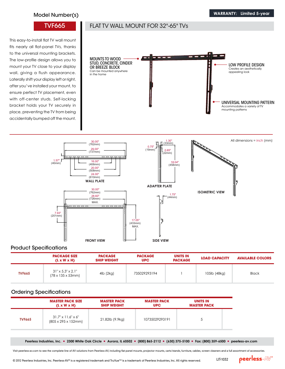 Tvf665, Flat tv wall mount for 32"-65" tvs, Model number(s) | Ordering specifications, Product specifications, Warranty: limited 5-year, Low profile design, Universal mounting pattern | Peerless-AV TVF665  - Sell Sheet User Manual | Page 2 / 2