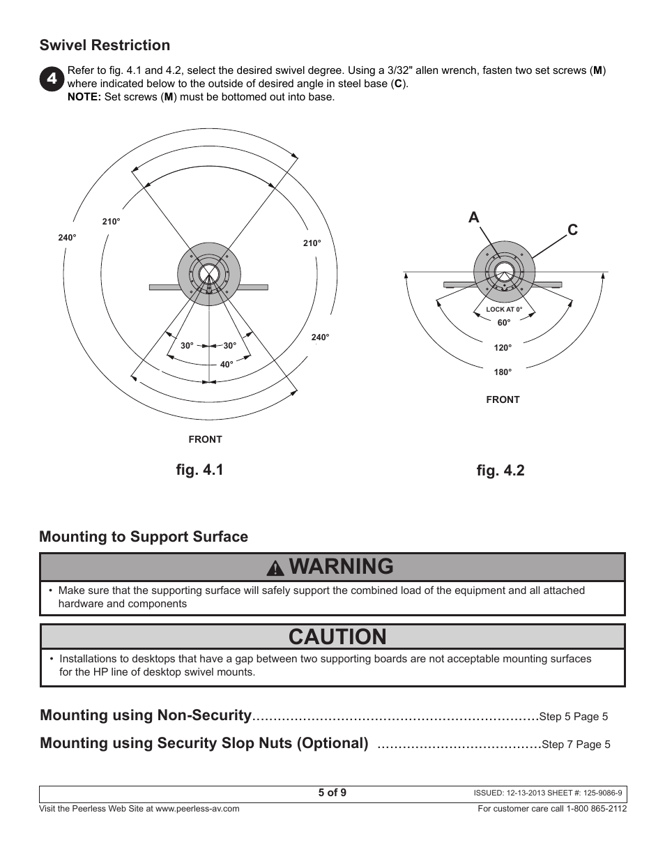 Warning, Caution, Mounting using non-security | Mounting using security slop nuts (optional), Mounting to support surface fig. 4.1 fig. 4.2, Ca swivel restriction 4 | Peerless-AV HP437-C# (52-63) - Installation User Manual | Page 5 / 9