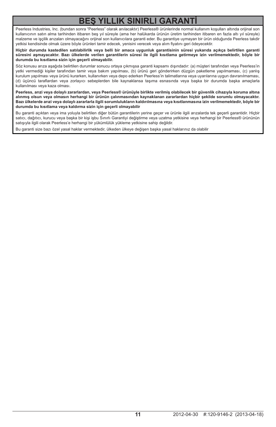 Beş yillik sinirli garanti | Peerless-AV MOD-P300-B - Installation User Manual | Page 11 / 12