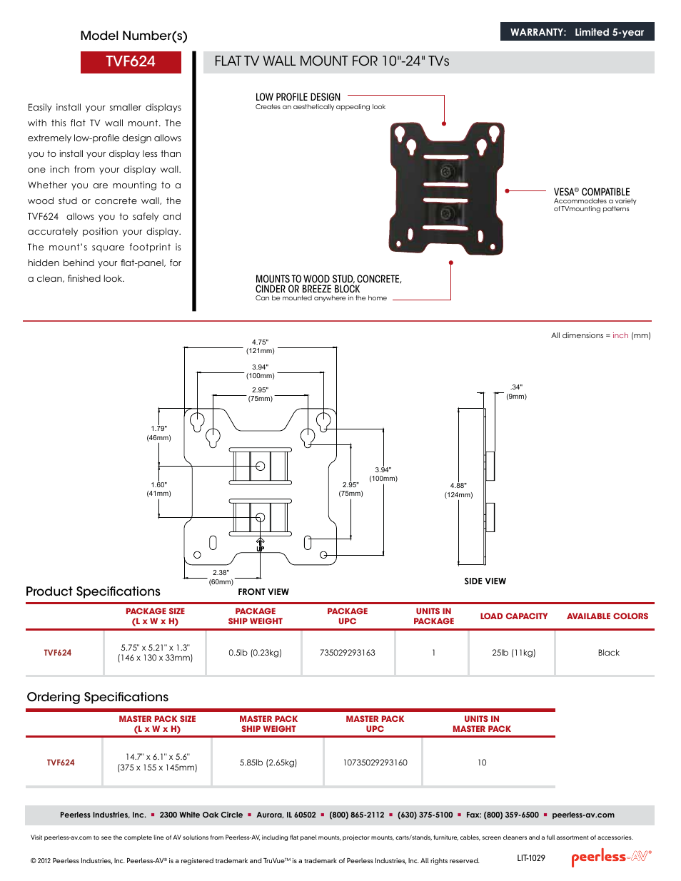 Tvf624, Flat tv wall mount for 10"-24" tvs, Model number(s) | Ordering specifications, Product specifications, Warranty: limited 5-year, Low profile design, Vesa, Compatible | Peerless-AV TVF624  - Sell Sheet User Manual | Page 2 / 2