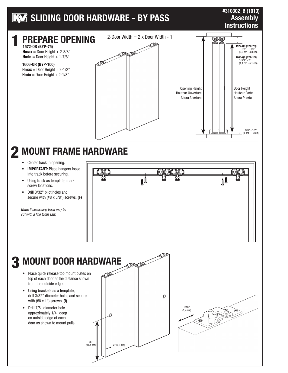 Prepare opening, Mount frame hardware, Mount door hardware | Sliding door hardware - by pass, Assembly instructions | Knape&Vogt BYP-100A Series User Manual | Page 2 / 4