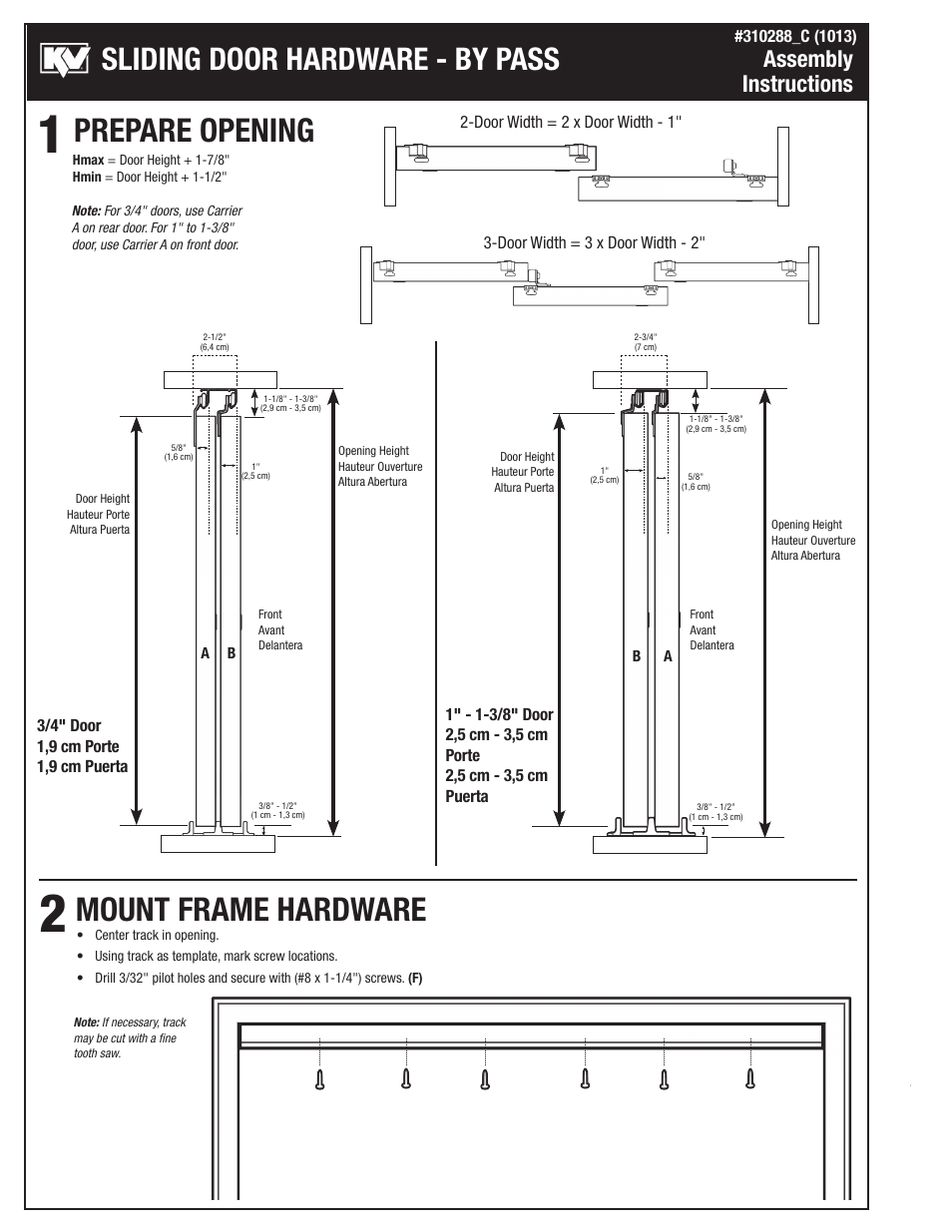 Prepare opening, Mount frame hardware, Sliding door hardware - by pass | Assembly instructions | Knape&Vogt BYP-60S Series User Manual | Page 2 / 4