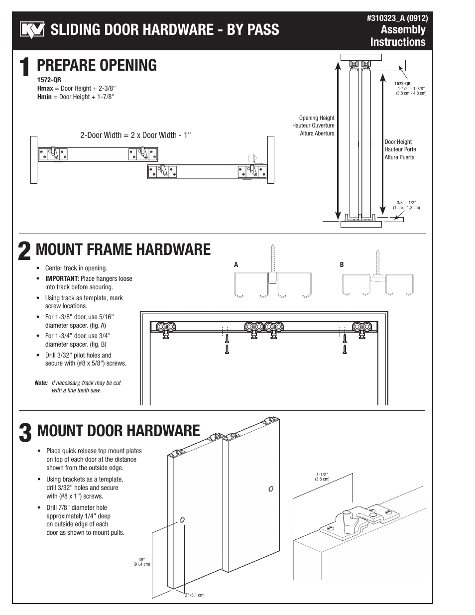 Prepare opening, Mount frame hardware, Mount door hardware | Sliding door hardware - by pass, Assembly instructions | Knape&Vogt 1574 Spacer Spacer kit User Manual | Page 2 / 4