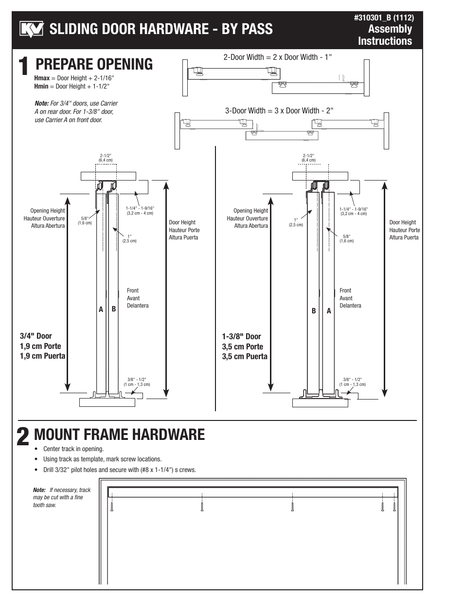 Prepare opening, Mount frame hardware, Sliding door hardware - by pass | Assembly instructions | Knape&Vogt BYP-60A Series User Manual | Page 2 / 4