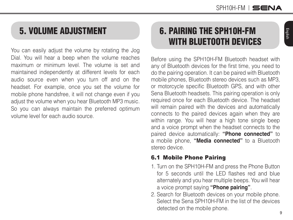 Volume adjustment, Pairing the sph10h-fm with bluetooth devices, 1 mobile phone pairing | Sena Bluetooth SPH10H-FM v4.3 User's Guide User Manual | Page 10 / 56