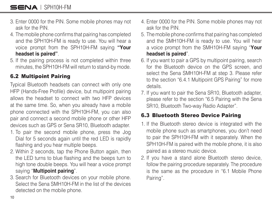 2 multipoint pairing, 3 bluetooth stereo device pairing | Sena Bluetooth SPH10H-FM v4.3 User's Guide User Manual | Page 11 / 56