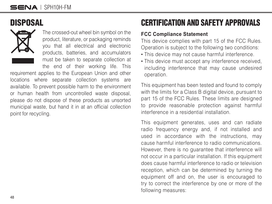 Disposal, Certification and safety approvals, Fcc compliance statement | Sena Bluetooth SPH10H-FM v4.3 User's Guide User Manual | Page 49 / 56