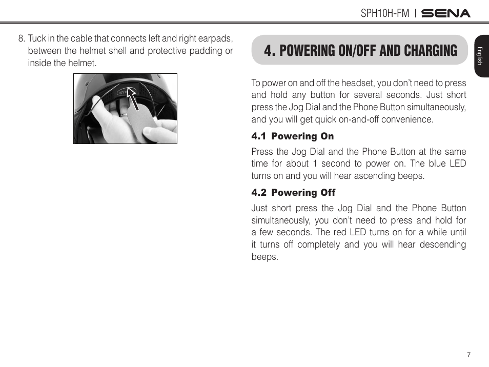 Powering on/off and charging, 1 powering on, 2 powering off | 3 charging | Sena Bluetooth SPH10H-FM v4.3 User's Guide User Manual | Page 8 / 56
