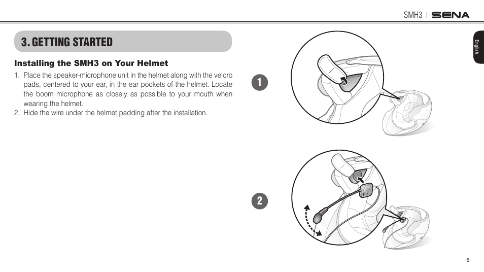 Getting started, Installing the smh3 on your helmet | Sena Bluetooth SMH3 1.0 User's Guide User Manual | Page 5 / 27